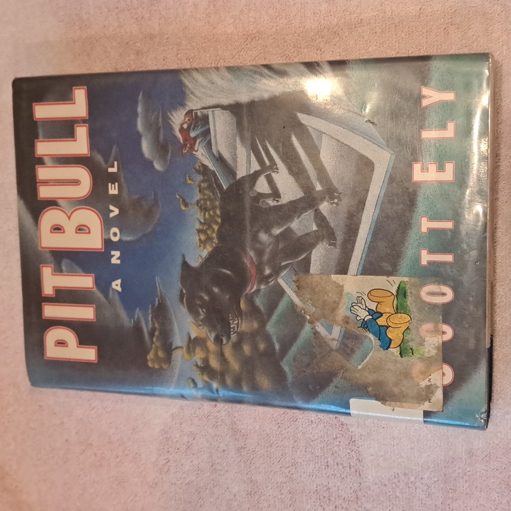 Pit Bull, a novel by Scott Ely